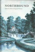 Northbound : Travels, encounters and constructions 1700-1830