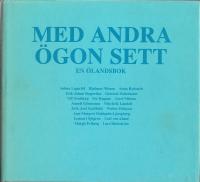 Med andra &ouml;gon sett : en &Ouml;landsbok