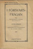 I f&ouml;rsvarsfr&aring;gan : tal vid f&ouml;rsvarsm&ouml;tet i G&ouml;teborg den 19 februati 1912 / utg. af Centralbyr&aring;n f&ouml;r nationalisamling till pansarb&aring;t, Uppsala