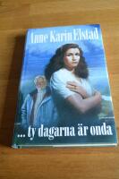 Ty dagarna &auml;r onda