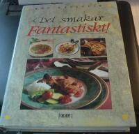 Det smakar fantastiskt!