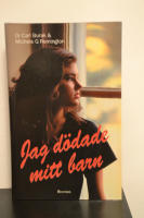 Jag d&ouml;dade mitt barn