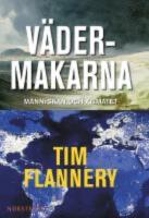 V&auml;dermakarna : m&auml;nniskan och klimatet