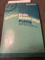 Mutter erde magie und politik. Zwischen faschismus und neuer gesellschaft