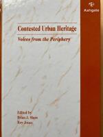 Contested urban heritage - voices from the periphery