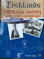 Tysklands hemliga vapen under andra v&auml;rldskriget