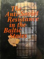 The Anti-Soviet resistance in the Baltic States