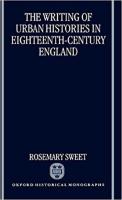 The writing of urban histories in eighteenth-century England