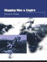 Mapping men & empire. A geography of adventure