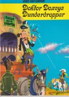 Lucky Luke Doktor Doxeys dunderdroppar - Album 37