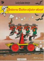 Lucky Luke Br&ouml;derna Dalton skjuter skarpt - Album 50