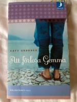 Att f&ouml;rlora gemma