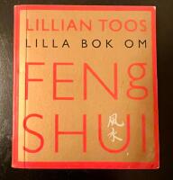 LILLIAN TOOS LILLA BOK OM FENG SHUI