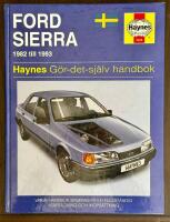 Ford Sierra : [1982 till 1993] : g&ouml;r-det-sj&auml;lv-handbok