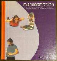 Mammamotion : Tr&auml;ning under och efter graviditeten