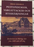 Pestepidemier, Vargattacker och Ryssh&auml;rjningar