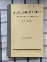 &Aring;kerogr&auml;sen och deras bek&auml;mpning