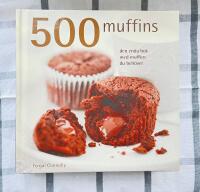 500 muffins : den enda bok med  muffins du beh&ouml;ver