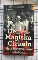 Den magiska cirkeln : hela historien om Salaligan