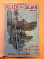 Mellan K&ouml;len och Siljan, Jakter och ber&auml;ttelser