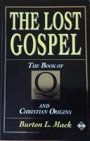 The Lost Gospel: the Book of Q and Christian Origins