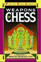 The Weapons of Chess : An Omnibus of Chess Strategies 