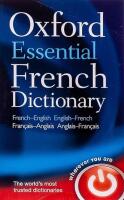 Oxford Essential French Dictionary : french-english, english-french : francais-anglais, anglais-francais