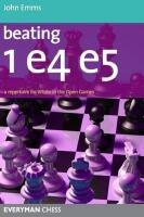 Beating 1e4 e5 : A repertoire for White in the Open Games