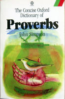The Concise Oxford Dictionary of Proverbs