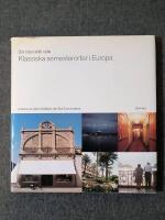 D&auml;r tiden st&aring;tt stilla : klassiska semesterorter i Europa