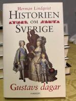 Historien om Sverige. Gustavs dagar