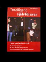 Intelligent sj&auml;lvf&ouml;rsvar : planering, taktik, praktik