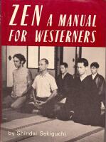 Zen: A Manual for Westerners