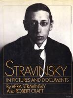 Stravinsky in Pictures and Documents
