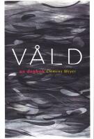 V&aring;ld. En dagbok