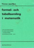 Formel- och tabellsamling i matematik. Laplacetransformer, fouriertransformer, z-transformer, ortogonalsystem m. m