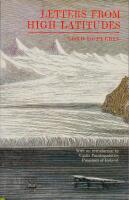 Letters From High Latitudes. Being Some Account of a Voyage in 1856 in the Schooner Yacht 'Foam' to Iceland, Jan Meyen, and Spitzbergen