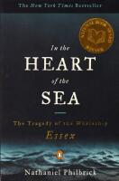 In the Heart of the Sea: The Tragedy of the Whaleship Essex