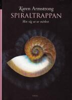 Spiraltrappan. Min v&auml;g ut ur m&ouml;rkret