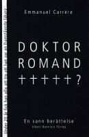 Doktor Romand. En sann historia