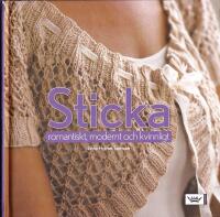 Sticka romantiskt, modernt och kvinnligt