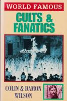 World Famous Cults and Fanatics