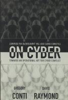 On Cyber: Toward an Operational Art For Cyber Conflict