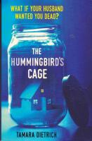 The Hummingbird's Cage