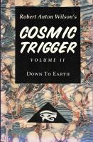 Cosmic Trigger II: Down to Earth