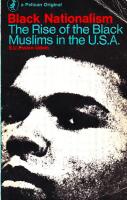Black Nationalism: The Rise of the Black Muslims in the USA
