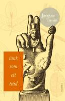 T&auml;nk som ett tr&auml;d