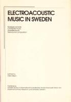 Electronic Music in Sweden: Musique Concrete, Computer Music, Live-Electronic, Text-Sound Composition