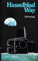 The Hasselblad Way: The Hasselblad Photographer's Companion