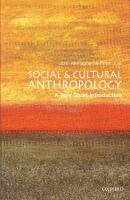 Social and Cultural Anthropology: A Very Short Introduction
